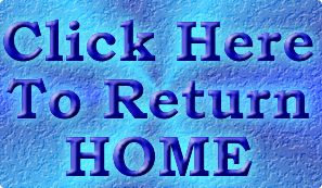 [Click to Return HOME]
