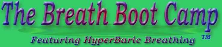 [Click to Go To The Breath Boot Camp for some fresh air!]
